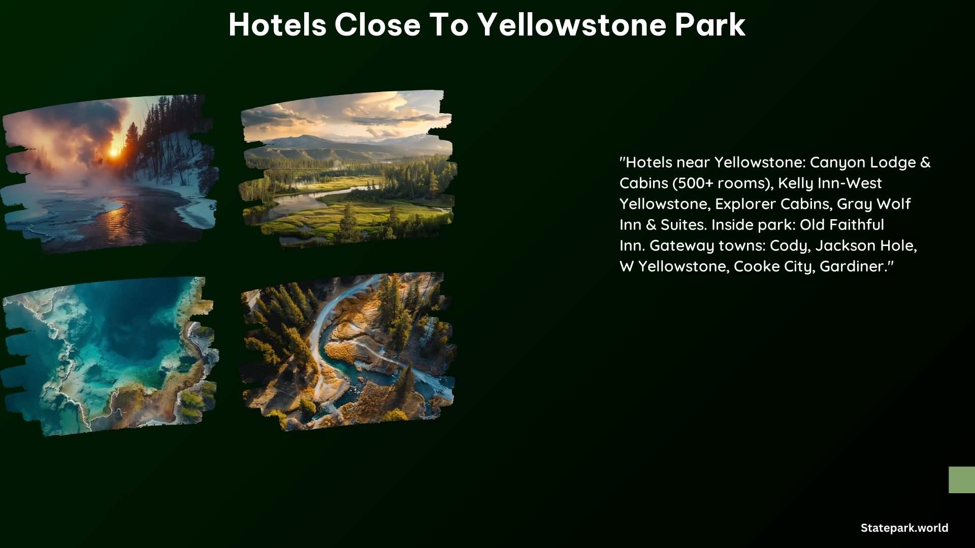 Hotels Close to Yellowstone Park