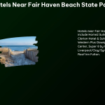 Hotels Near Fair Haven Beach State Park