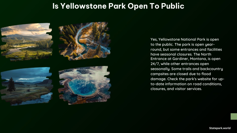 Is Yellowstone Park Open to Public