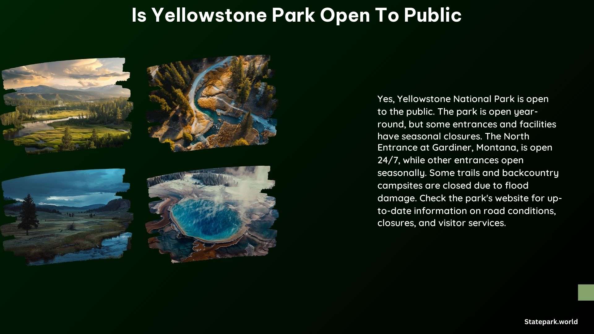 Is Yellowstone Park Open to Public