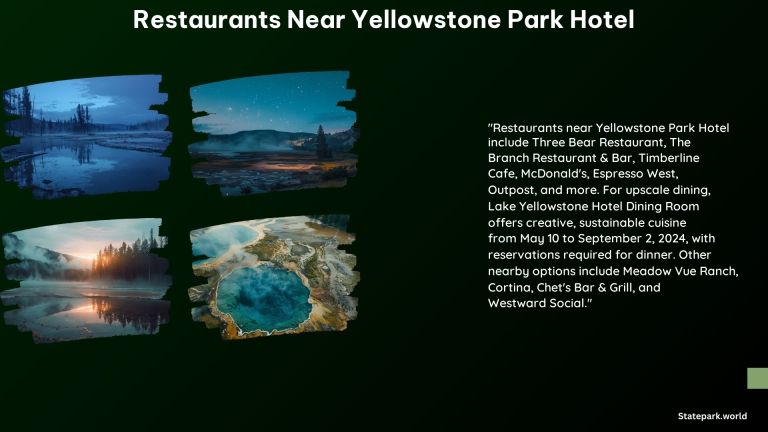 Restaurants Near Yellowstone Park Hotel