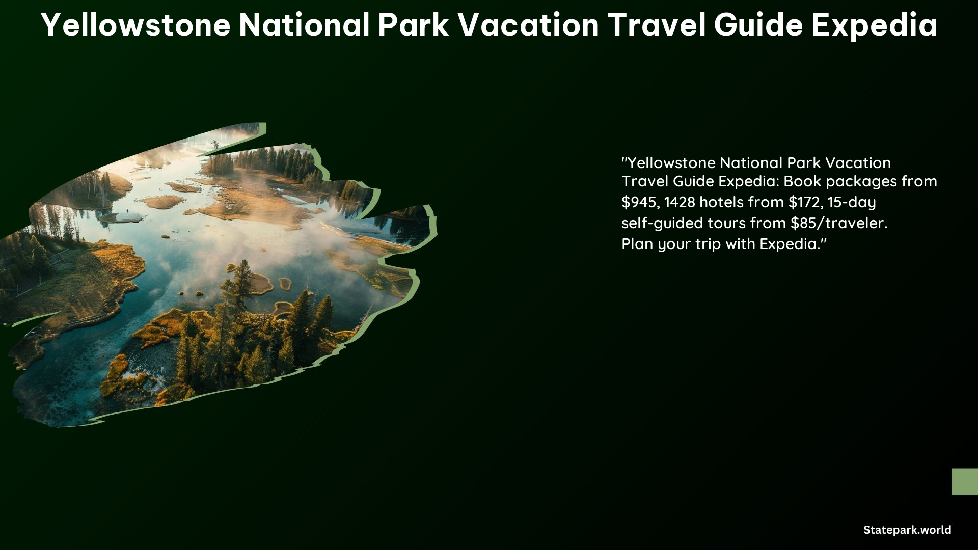 Yellowstone National Park Vacation Travel Guide