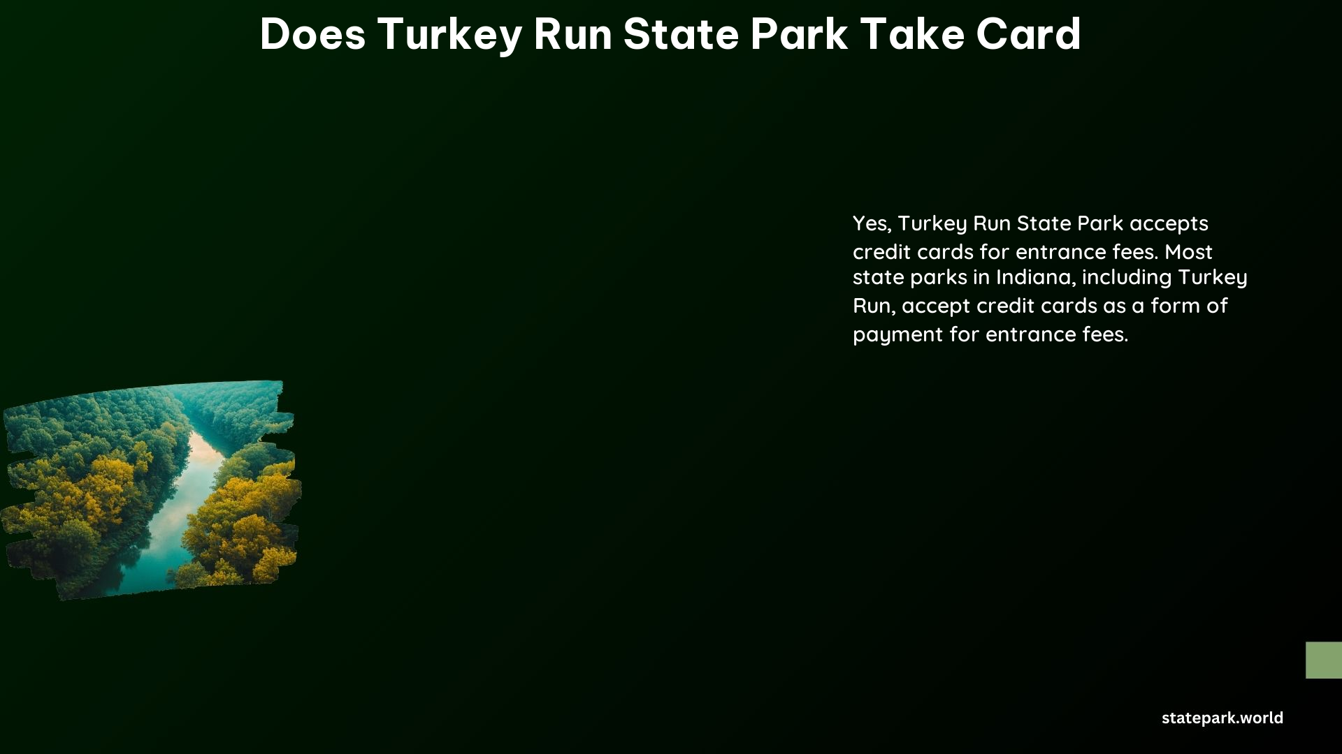 Does Turkey Run State Park Take Card