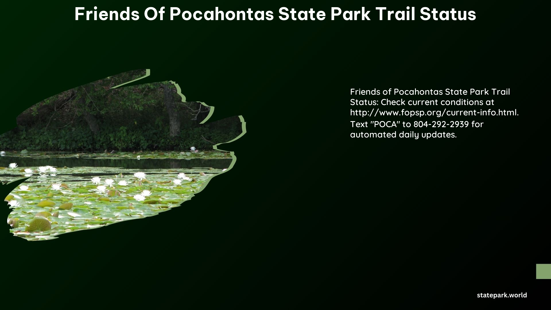 Friends of Pocahontas State Park Trail Status