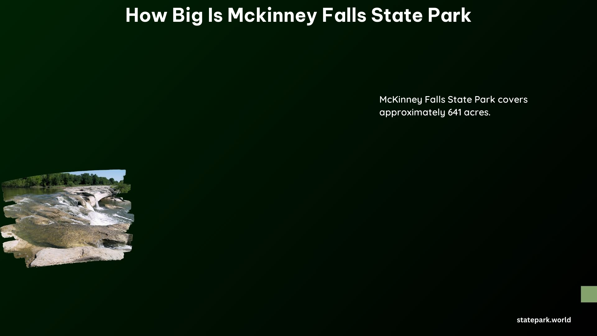 How Big Is McKinney Falls State Park