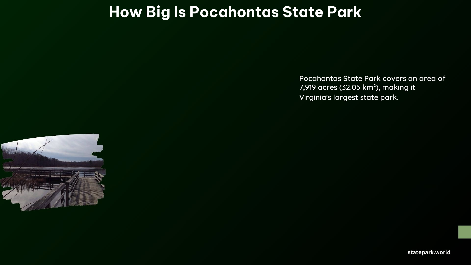 How Big Is Pocahontas State Park