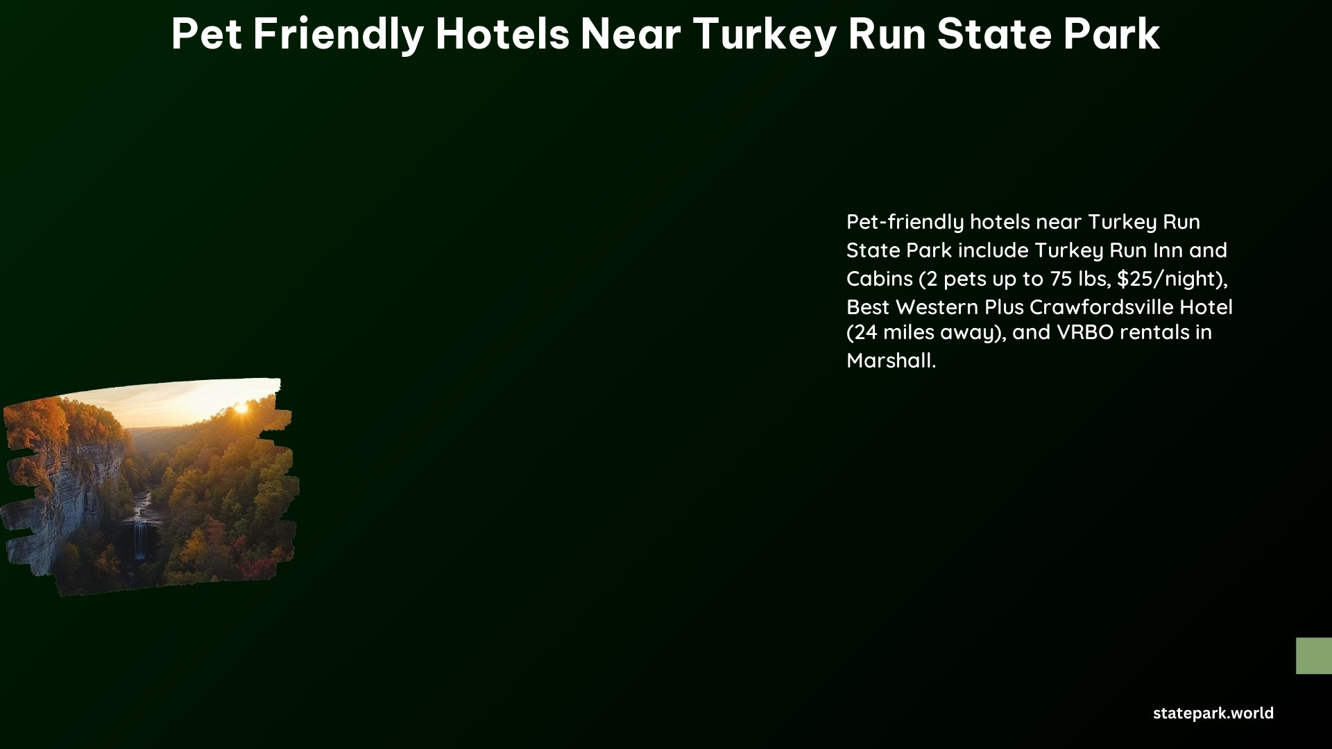 Pet Friendly Hotels Near Turkey Run State Park