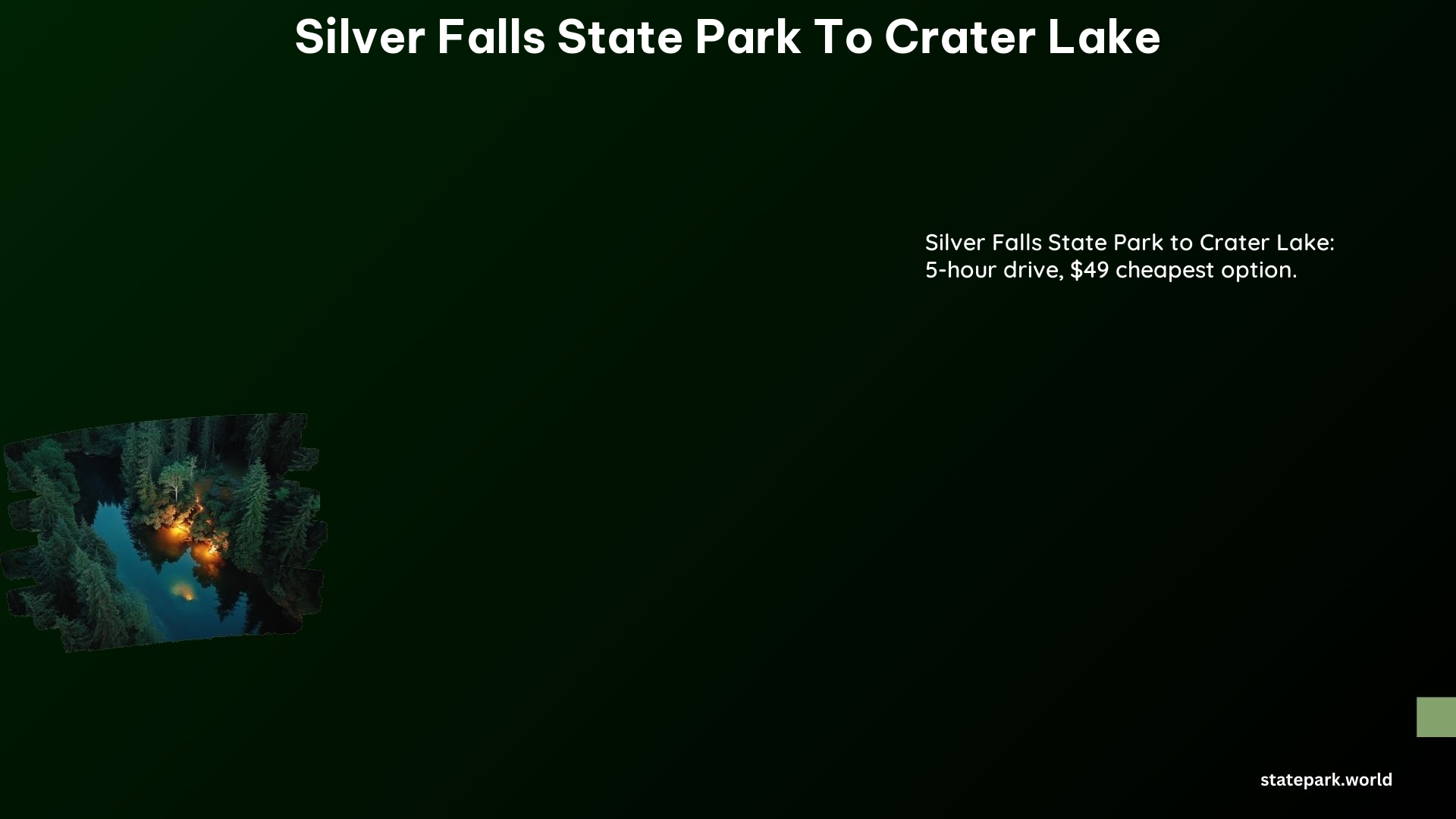 Silver Falls State Park to Crater Lake