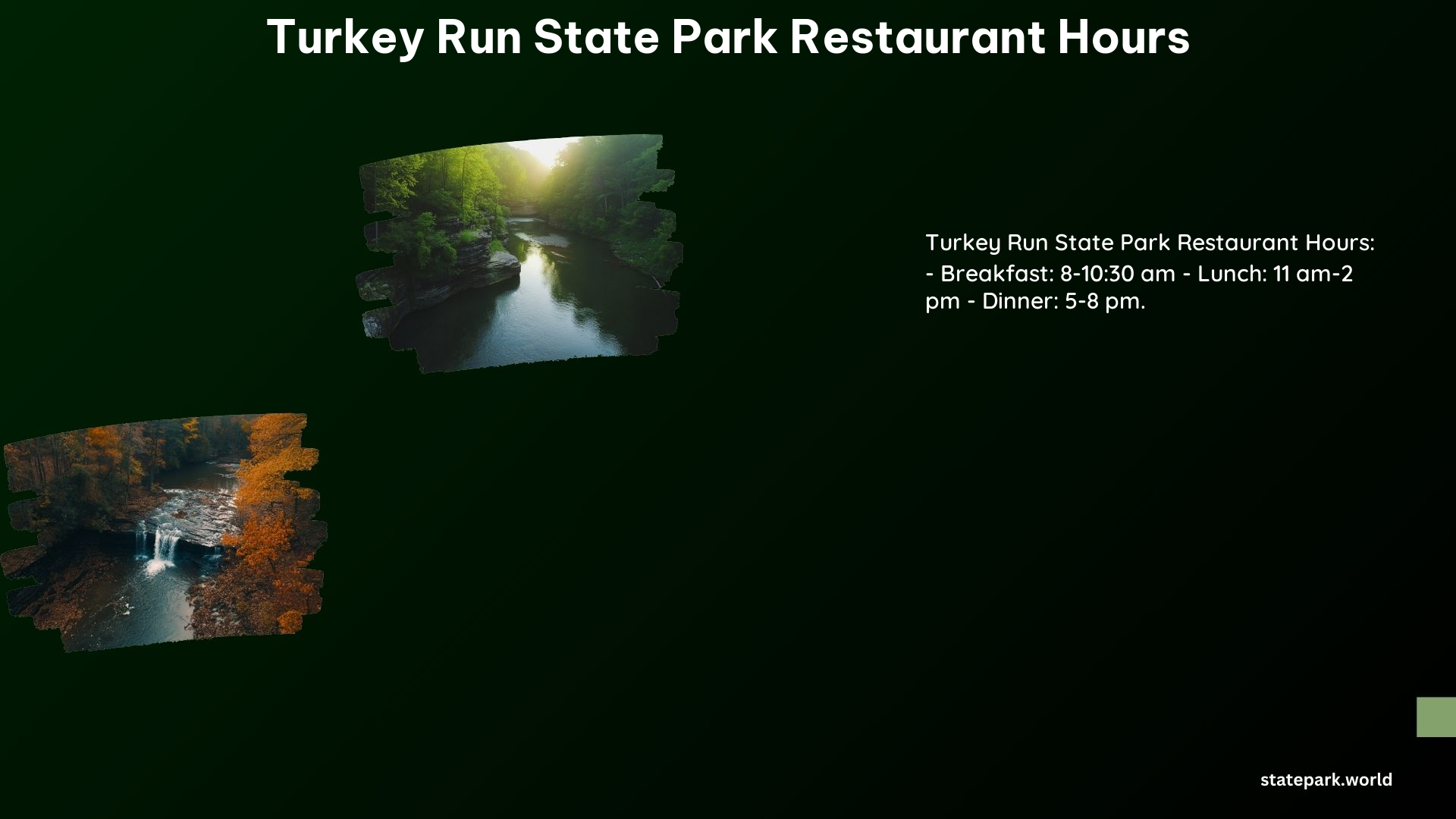 Turkey Run State Park Restaurant Hours