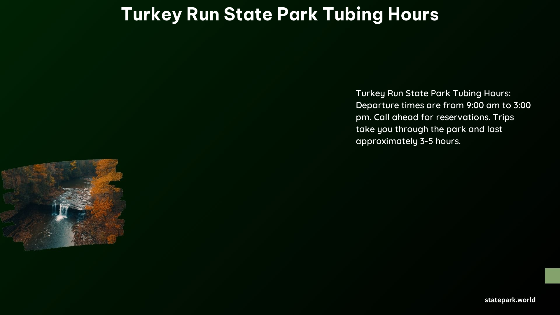 Turkey Run State Park Tubing Hours