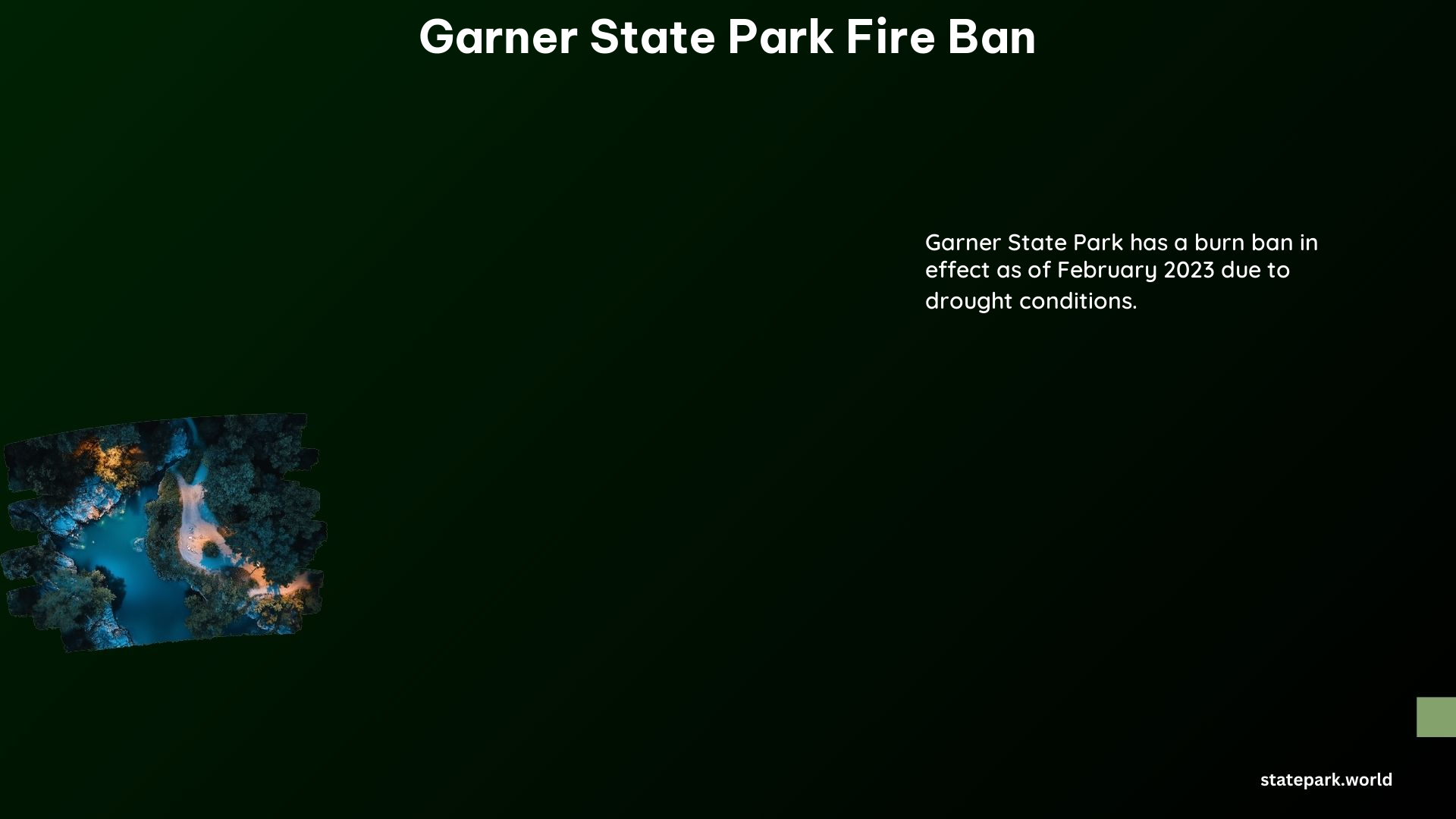 Garner State Park Fire Ban