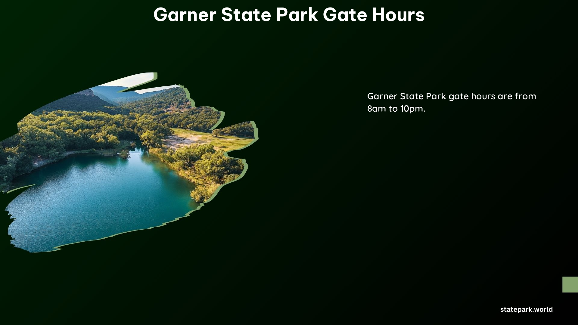 Garner State Park Gate Hours