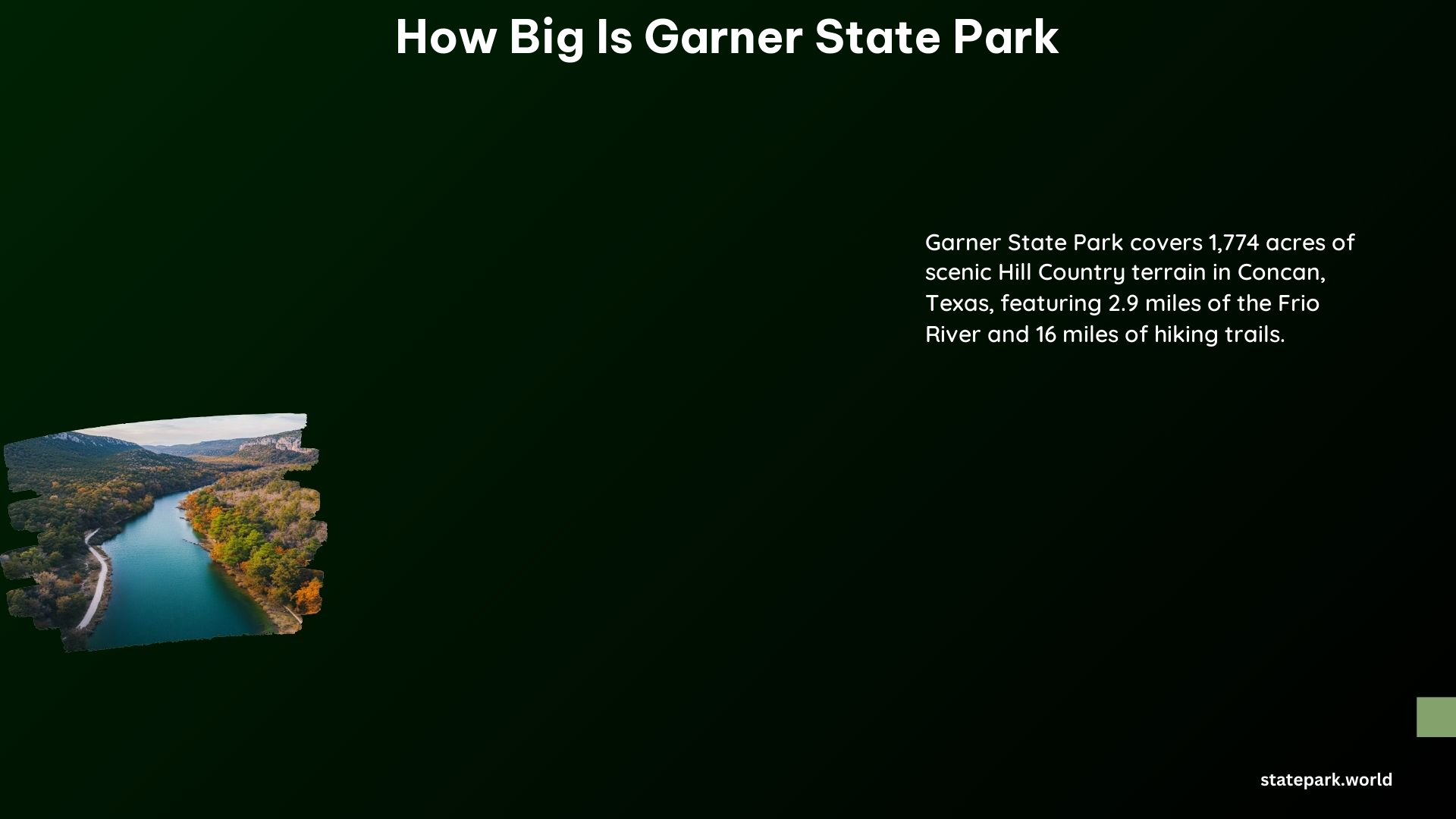 How Big Is Garner State Park