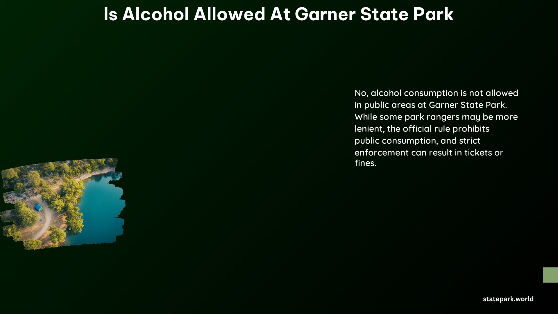 Is Alcohol Allowed at Garner State Park 1