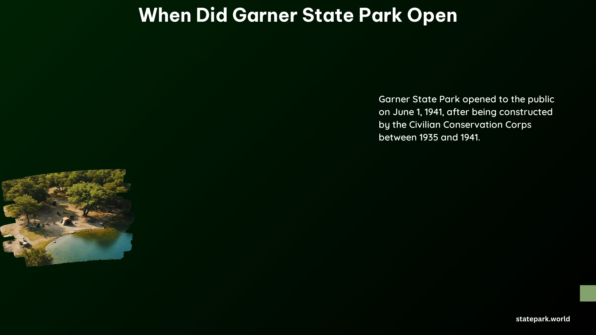 When Did Garner State Park Open